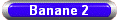 Banane 2